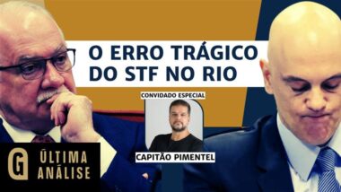 Programa Última Análise desta quarta (29) debate a respeito das desastrosas consequências de decisões do STF para a segurança pública no Rio de Janeiro. Imagem referente a matéria